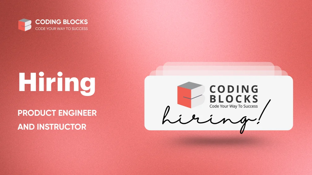 Coding Blocks - Product Engineer and Instructor