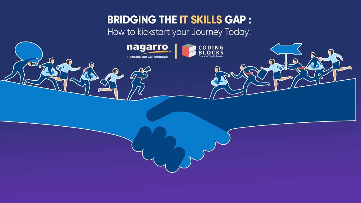 Bridging the IT Skills Gap : How to kickstart your Journey Today!